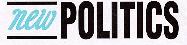 [New Politics Logo]